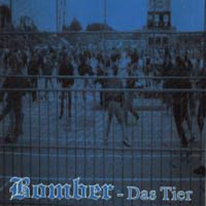 BOMBER - Das Tier